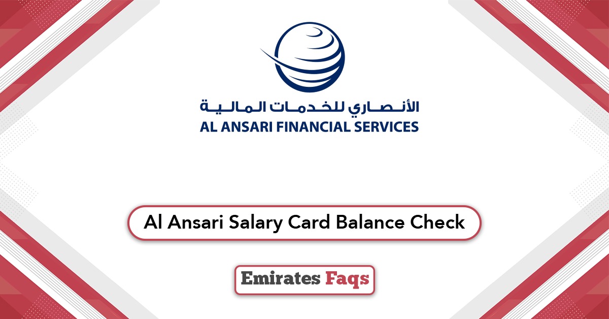 Al Ansari Salary Card Balance Check 2025